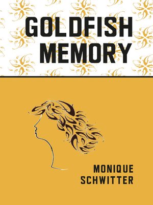 cover image of Goldfish Memory